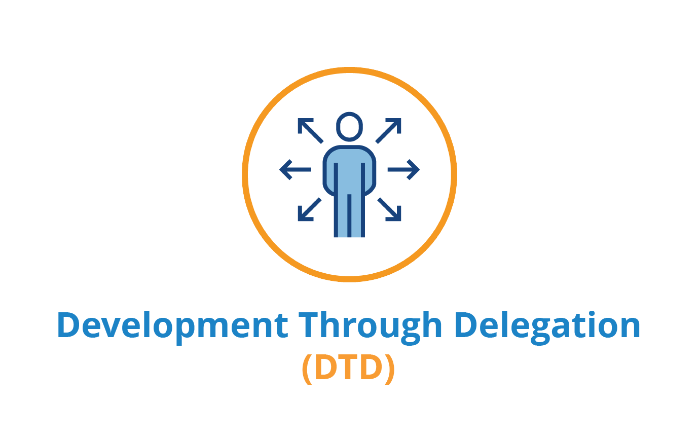Development Through Delegation - DTD